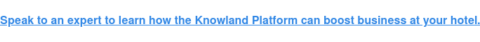 Need leads for your property? Talk to an expert about the Knowland Platform